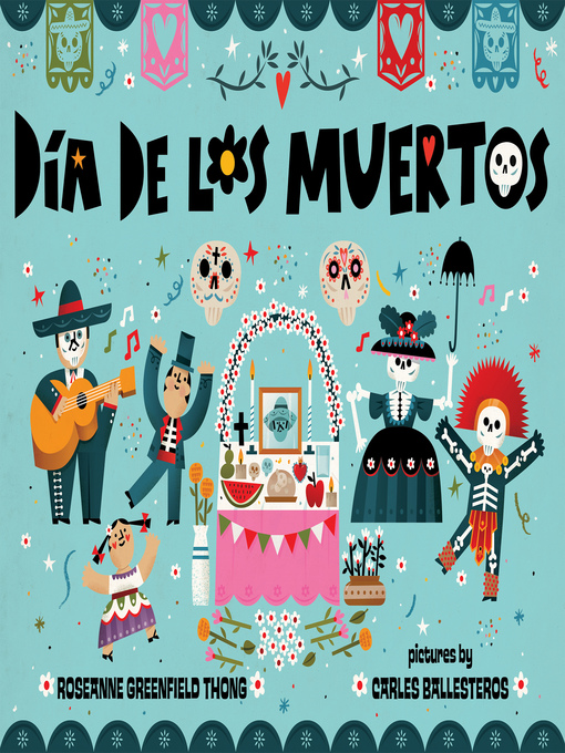 Title details for Dia de Los Muertos by Roseanne Greenfield Thong - Available